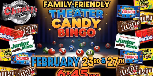 LIVE THEATER-CANDY BINGO! Hosted by Wendy!! 2\/23!