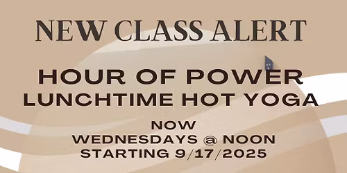 Hour of Power - Lunchtime Hot Yoga