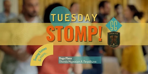 \ud83e\udd29 Tuesday Stomp! | A chill Swing Dance Night \u266b DJ: Nefeli Psallida