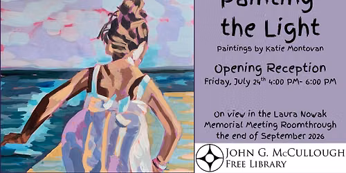 Art Show Opening: Painting the Light: Paintings by Katie Montovan