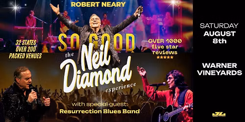 So Good - The Neil Diamond Experience at Warner Vineyards