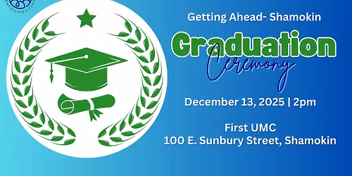 Shamokin- Getting Ahead Graduation