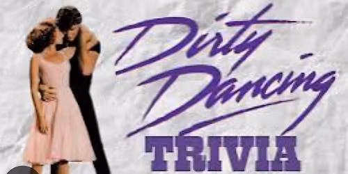 Dirty Dancing Trivia
