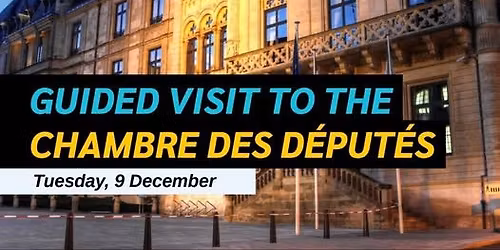 \ud83c\uddf1\ud83c\uddfa Step Inside Luxembourg\u2019s Parliament with CSV International \ud83c\udfdb\ufe0f