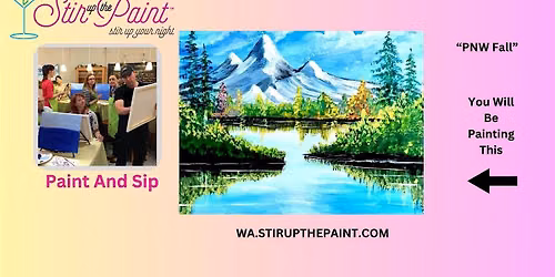 Seattle Paint and Sip, Paint Party, Paint Night With Stir Up The Paint