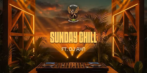 Sunday Chill ft. DJ AXN