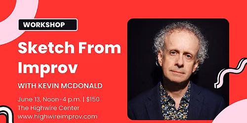 Sketch from Improv with Kevin McDonald