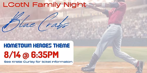 LCotN Family Night - Blue Crabs Baseball