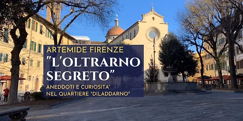 L\u2019oltrarno segreto