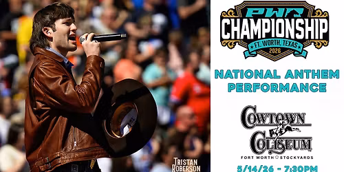 Tristan Roberson - National Anthem Performance - PWR Championships