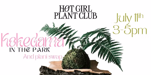 Kokedama Building and Plant Swap