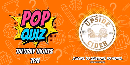 Kelowna - POP QUIZ Tuesday @ Upside Cider