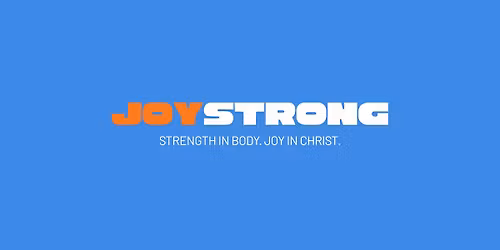 JoyStrong Launch Class \u2013 FREE (women only)