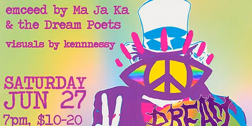 Dream Here Now! with Joybender, Warren C. Longmire, Hudson River, + more