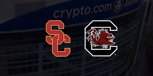 The Real SC - USC Trojans vs South Carolina Gamecocks Womens Basketball at Crypto.com Arena