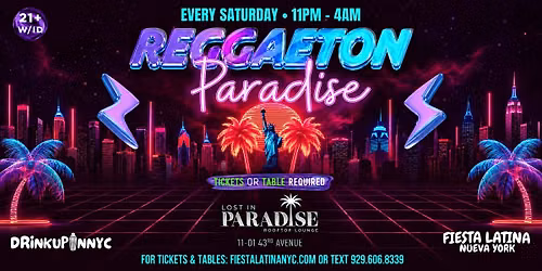 Reggaeton Paradise Rooftop \u2014 DrinkUpinNYC at Lost in Paradise L.I.C
