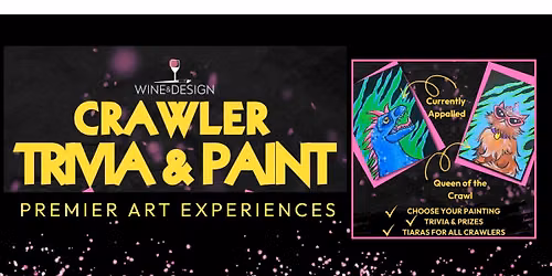 Crawler Trivia & Paint Night!
