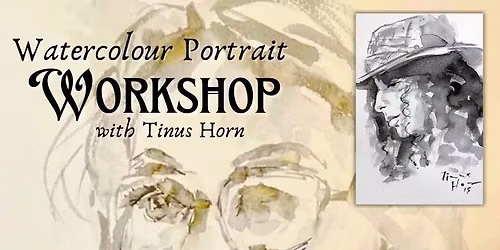 Portraits In Watercolours Workshop With Tinus (13 June \u201926)