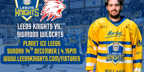 Leeds Knights v Swindon Wildcats
