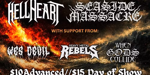 Hell & High Water Tour with HellHeart and Seaside Massacre in Akron, OH at Afterlife Nightclub