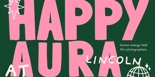 Happy Aura x Lincoln, Nebr.