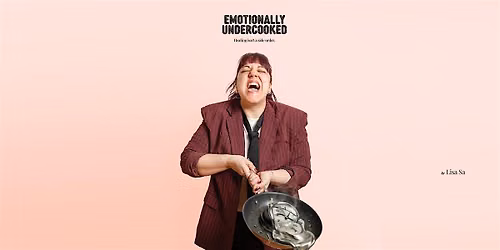 Hoopla: Emotionally Undercooked - Lisa Sa