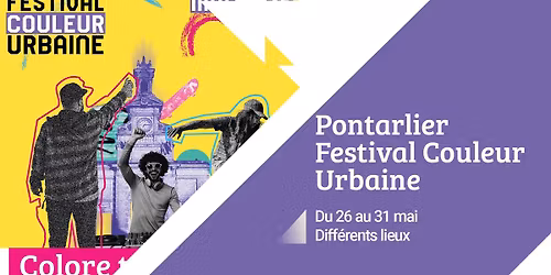 Pontarlier Festival Couleur Urbaine 