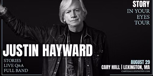 Justin Hayward \u2013 The Story In Your Eyes Tour