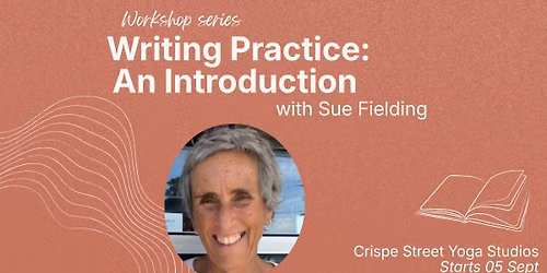 Writing Practice: An Introduction with Sue Fielding
