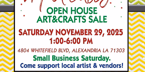 2025 Holiday Open House Art & Crafts Sale