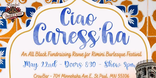 Ciao Caress'ha: An All Black Fundraising Revue