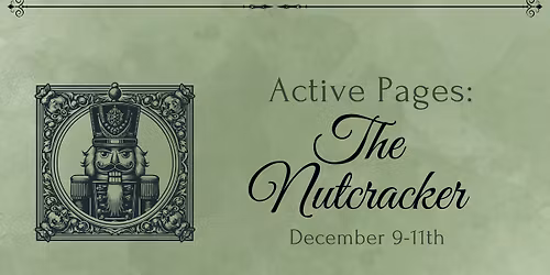 Active Pages: The Nutcracker (storytelling event)