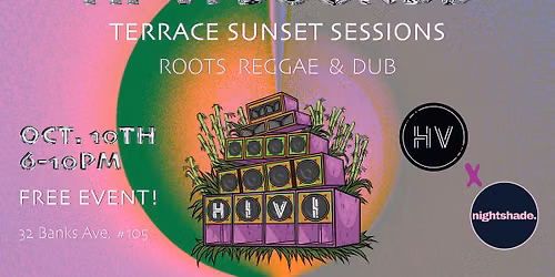 Hi-Vi Sounds (roots reggae & dub) Terrace sunset sessions