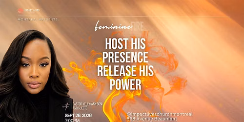 Feminine Fire: Host His Presence, Release His Power