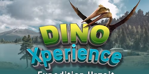 DinoXperience - Expedition Urzeit | KINDERGEBURTSTAG