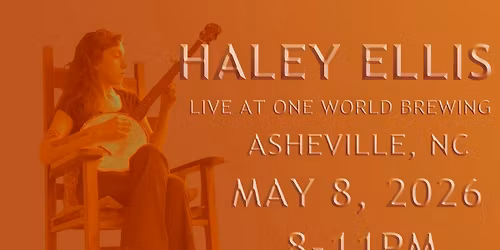 Haley Ellis @ One World Brewing (Downtown)
