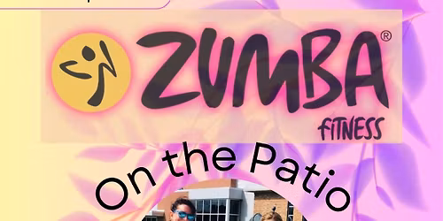 ZUMBA on the PATIO with ROMINA