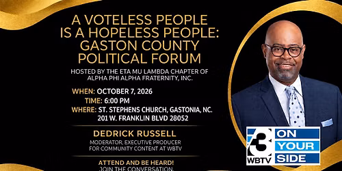 A Voteless People is a Hopeless People: Gaston County Political Forum