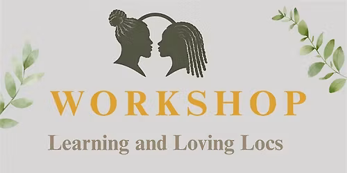 Learning and Loving Locs