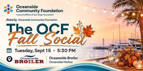 Join OCF September 15th at the Oceanside Broiler