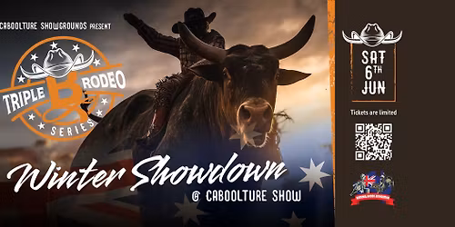 Triple B Rodeo Series - Winter Showdown @ The Caboolture Show