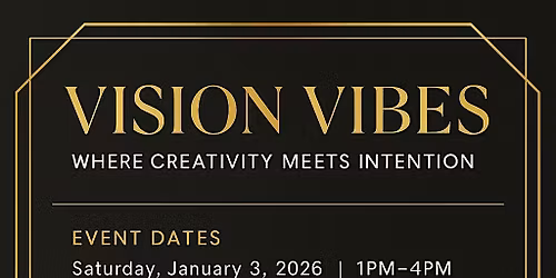 Vision Vibes: Where Creativity Meets Intention