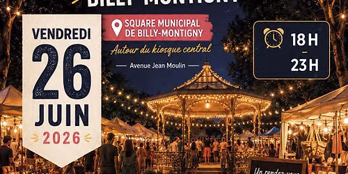 \ud83c\udf19 March\u00e9 nocturne de Billy-Montigny