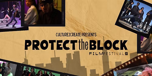 Protect the Block Film Festival