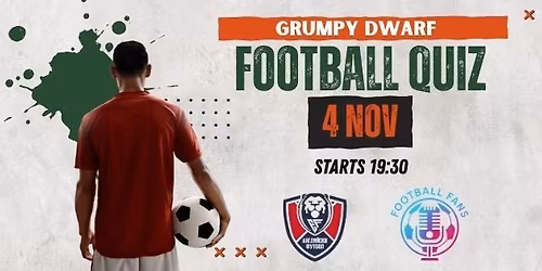 Football Quiz @ Grumpy Dwarf