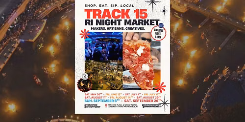 Track 15 x Waterfire x RI Night Market