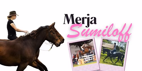 How to Talk Horse \u2013 3 p\u00e4iv\u00e4n kurssi Merja Sumiloffin kanssa