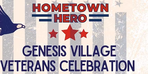 Hometown Hero Veterans Celebration at Genesis Village 