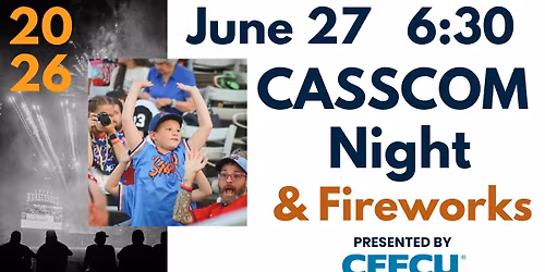 CASSCOM Night & Fireworks presented by CEFCU