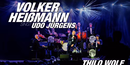Volker Hei\u00dfmann singt Udo J\u00fcrgens feat. Thilo Wolf Big Band